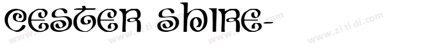 Cester Shire字体转换